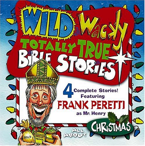 Wild & Wacky Totally True Bible Stories - Christmas CD (Wild & Wacky Totally True Bible Stories) Cover