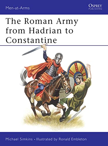 The Roman army from Hadrian to Constantine Cover