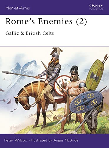 Rome's Enemies (2): Gallic and British Celts Cover