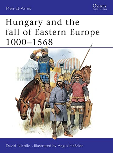 Hungary and the Fall of Eastern Europe 1000-1568 Cover