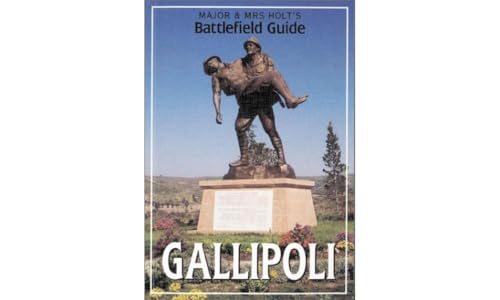 Major & Mrs Holt's battlefield guide to Gallipoli Cover