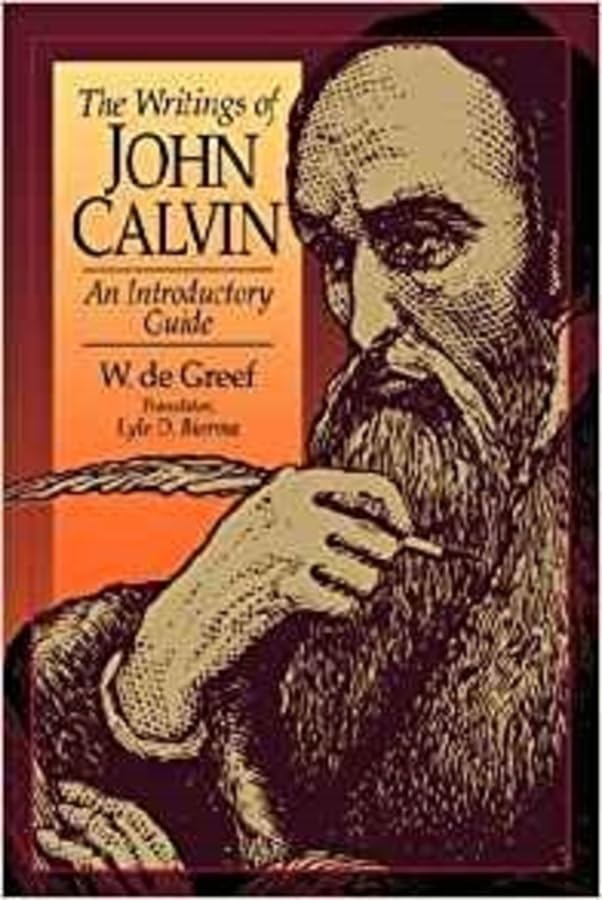 The writings of John Calvin Cover