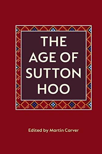 The Age of Sutton Hoo Cover
