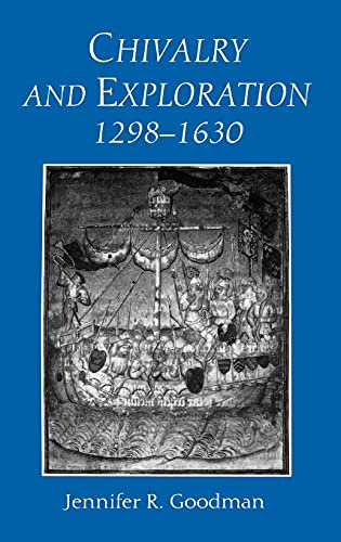 Chivalry and exploration, 1298-1630 Cover