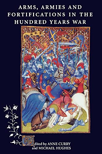 Arms, Armies and Fortifications in the Hundred Years War Cover