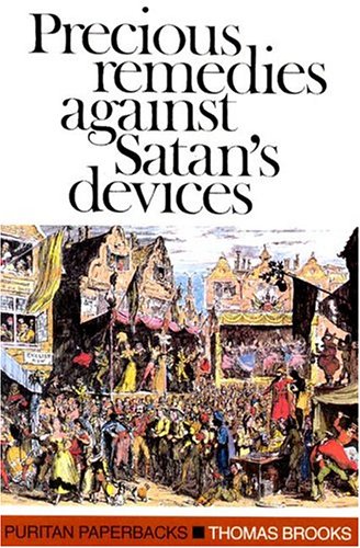 Precious remedies against Satan's devices. Cover