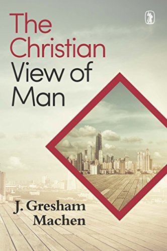 The Christian View of Man Cover