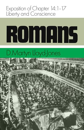 Romans: Exposition Of Chapter 14:1-17 Liberty And Conscience Cover
