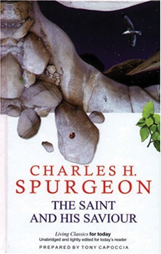 The Saint and His Saviour (Living Classics for Today) Cover