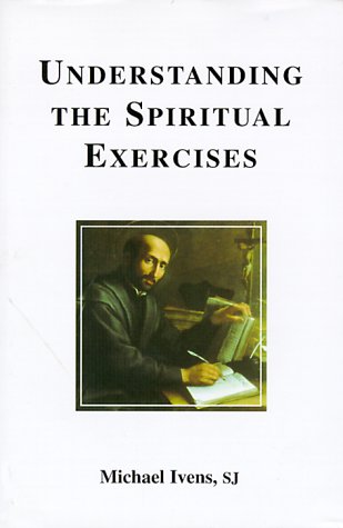 Understanding the Spiritual Exercises Cover