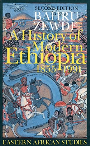 A History of Modern Ethiopia, 1855-1991 (Eastern African Studies) Cover