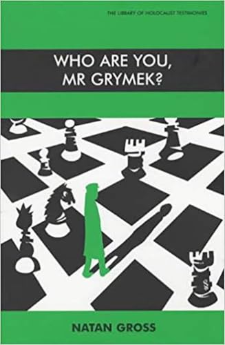 Who Are You, Mr. Grymek? (The Library of Holocaust Testimonies) Cover