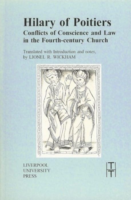 Hilary of Poitiers, conflicts of conscience and law in the fourth-century Church Cover