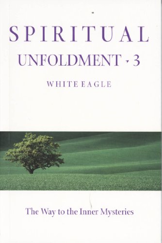 Spiritual Unfoldment 3: The Way to the Inner Mysteries Poster