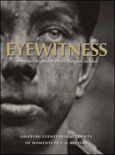 Eyewitness: American Originals from the National Archives Poster