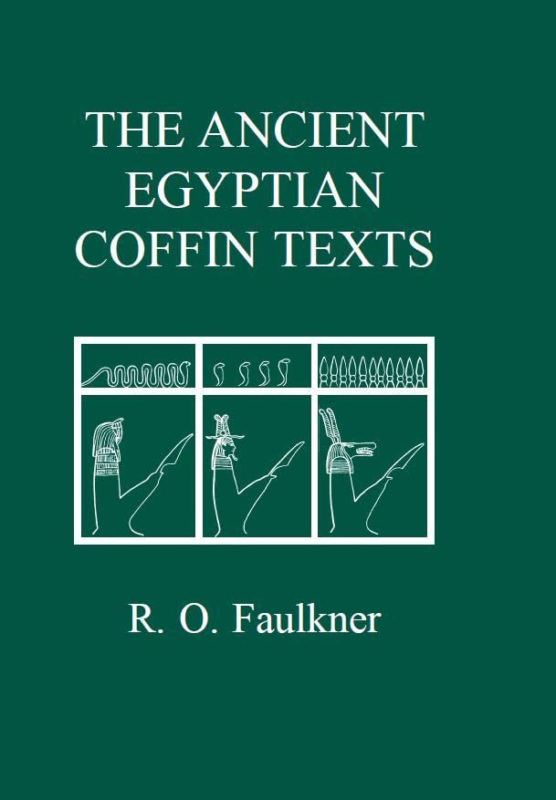 The ancient Egyptian coffin texts Cover