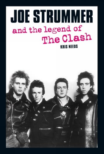 Joe Strummer and the Legend of The Clash Cover