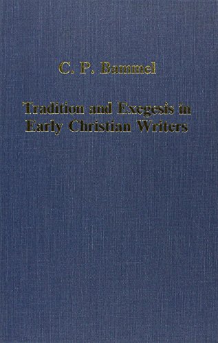 Tradition and exegesis in early Christian writers Cover