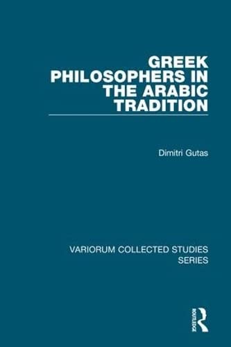 Greek Philosophers in the Arabic Tradition Cover