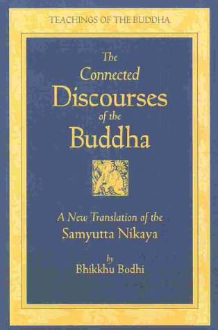 The connected discourses of the Buddha Cover