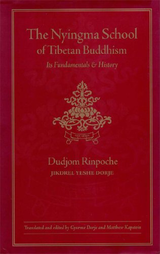 The Nyingma school of Tibetan Buddhism, its fundamentals and history Cover