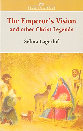 The Emperor's Vision and Other Christ Legends (Floris Classics) Cover