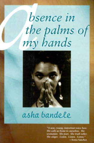 Absence in the palm of my hands, & other poems Cover