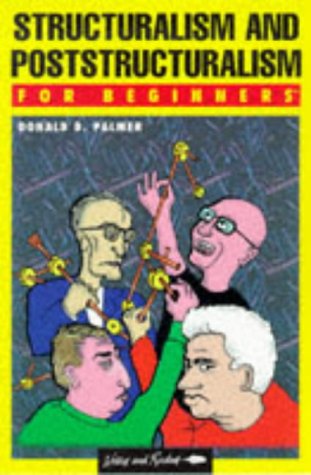Structuralism and Poststructuralism for Beginners (Writers and Readers Documentary Comic Book,) Cover