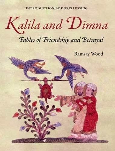 KALILA AND DIMNA, Vol. 1: - Fables of Friendship and Betrayal from the Panchatantra, Jatakas, Bidpai, Kalila and Dimnah and Lights of Canopus Cover