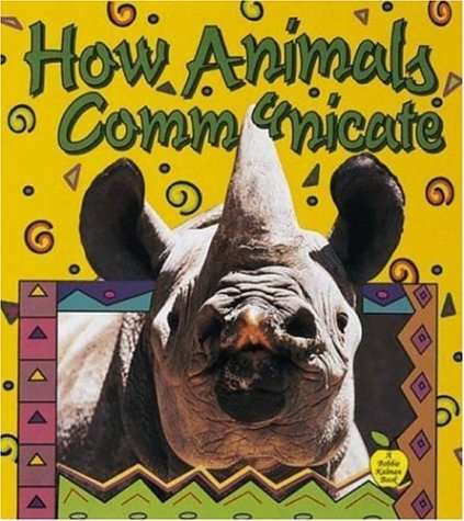 How animals communicate Cover