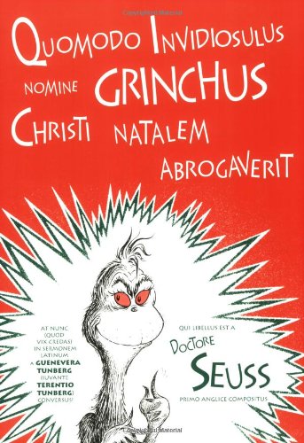Quomodo invidiosulus nomine Grinchus Christi Natalem abrogaverit Cover