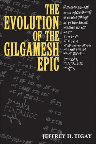 The Evolution of the Gilgamesh Epic Cover