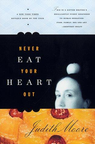 Never Eat Your Heart Out Cover