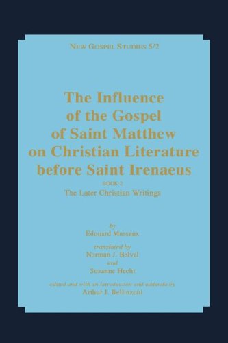 The Influence of the Gospel of Saint Matthew on Christian Literature Before Saint Irenaeus: Book 2  Cover