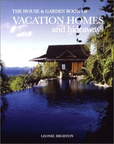The House & Garden Book of Vacation Homes (House & Garden) Cover