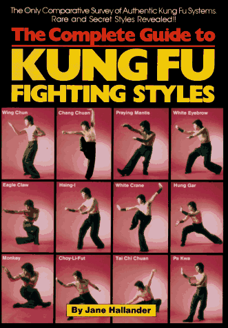 The complete guide to kung fu fighting styles Cover