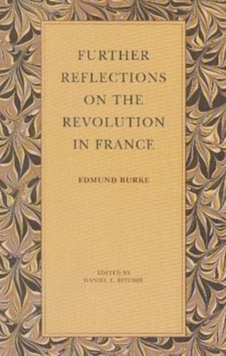 Further reflections on the revolution in France Cover