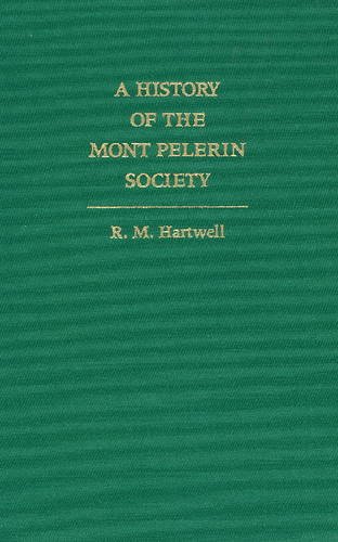 A history of the Mont Pelerin society Cover