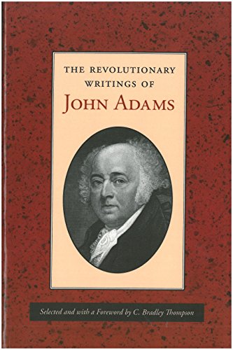 The revolutionary writings of John Adams Cover