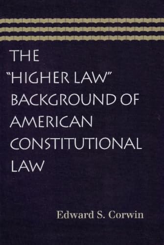 The Higher Law Background of American Constitutional Law Cover