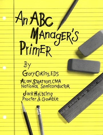 An ABC manager's primer Cover
