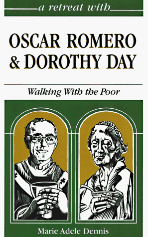 A retreat with Oscar Romero and Dorothy Day Cover