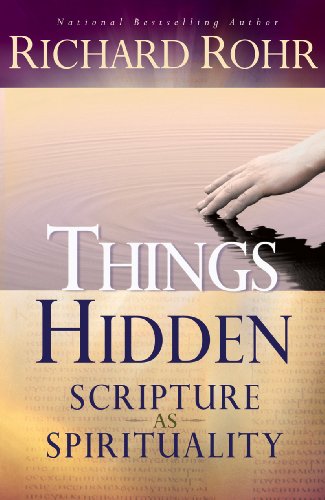 Things Hidden: Scripture as Spirituality Cover