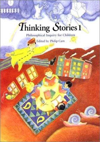Thinking Stories 1 (The Children's Philosophy Series) (The Children's Philosophy Series) Cover