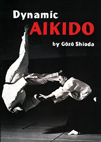 Dynamic Aikido (Bushido--The Way of the Warrior) Cover