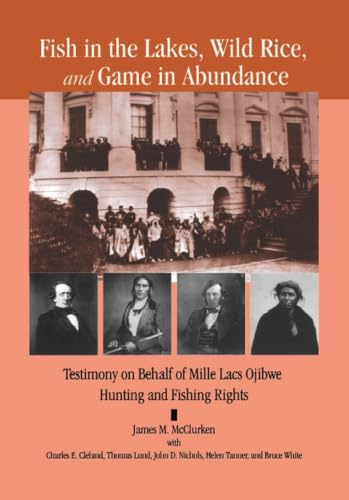 Fish in the lakes, wild rice, and game in abundance Cover