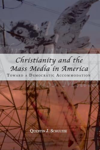 Christianity And the Mass Media in America Cover