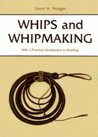 Whips and Whipmaking Cover