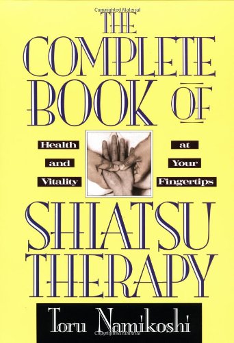 The complete book of shiatsu therapy Cover