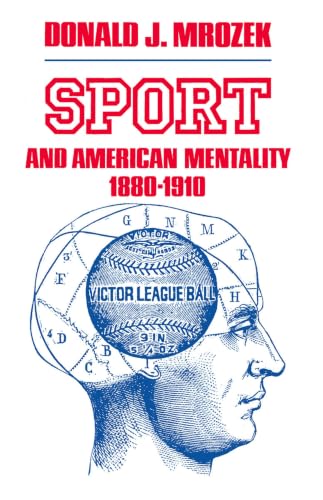 Sport and American mentality, 1880-1910 Cover